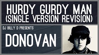 Donovan  Hurdy Gurdy Man Single Version Revision [upl. by Anny]