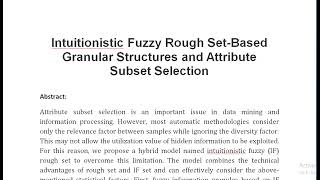 Intuitionistic Fuzzy Rough Set Based Granular Structures and Attribute Subset Selection [upl. by Purdy766]