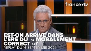 Y atil un nouvel ordre moral  avec André Comte Sponville  C Ce soir du 16 septembre 2021 [upl. by Eniamej964]