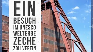 Ein Besuch im UNESCO Welterbe „Zeche Zollverein“ [upl. by Novihc]