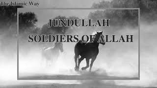 Soldiers of Allah Nasheed Jundullah [upl. by Judy835]