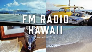 Hawaii FM Radio Monday Feb81988 [upl. by Amuh]