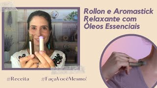 Rollon e Aromastick Relaxante com Óleos Essenciais [upl. by Nuawd]