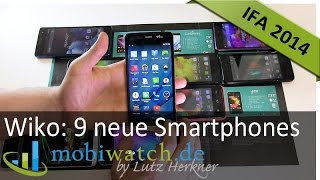 IFA Wiko präsentiert 9 neue Smartphones  HandsonTest [upl. by Prentice378]