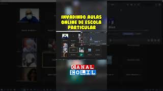 INVADINDO AULAS ONLINE de ESCOLA PARTICULAR memes humor tentenaorir [upl. by Rj]