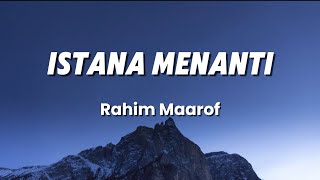 Istana Menanti  Rahim Maarof Lirik [upl. by Wiersma]