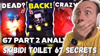 G MAN RETURNS TITAN DEAD  Episode 67 Part 2 SKIBIDI TOILET Easter Egg Analysis Theory REACTION [upl. by Blader]