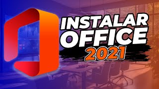 Descargar y Instalar OFFICE 2021 COMPLETO de Forma Legal y segura 2024 100 confiable [upl. by Atelokin]