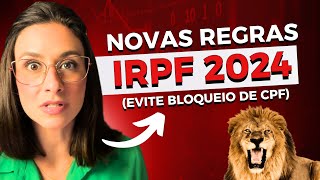 URGENTE Novas regras para a Declaração de Imposto de Renda 2024 [upl. by Nevet]