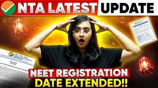 NEET 2024  NTA LATEST UPDATE 🚨 NEET Registration Application Form Date EXTENDED ✅ [upl. by Xonel996]