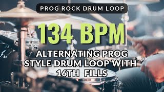 134 BPM PROG DRUM LOOP WITH 16TH FILLS  DRUM METRONOME [upl. by Margot106]