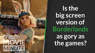 Is the bigscreen version of Borderlands as gory as the games  Common Sense Movie Minute [upl. by Mattheus936]