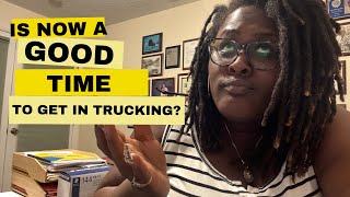 Is Now the time to get into the Trucking Industry Listen to this before you make your decision [upl. by Adlig7]