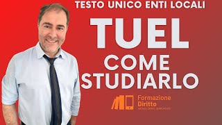 TESTO UNICO ENTI LOCALI Come studiarlo  mappa di lavoro [upl. by Zolner388]