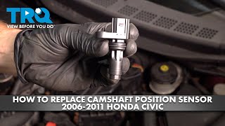 How to Replace Camshaft Position Sensor 20062011 Honda Civic [upl. by Slater]