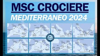 MSC Crociere 2024  Itinerari Mediterraneo Stagione 2024 [upl. by Faxen]