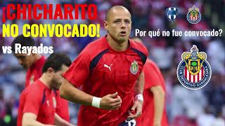 CHIVAS NOTICIAS CHIVAS CHICHARITO HERNANDEZ NO FUE CONVOCADO [upl. by Ettebab888]