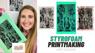 How to do Printmaking with Styrofoam  Easy Printmaking Art Lesson [upl. by Jerol337]