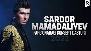 Sardor Mamadaliyev  Fargonadagi konsert dasturi 2022 [upl. by Lorianna]