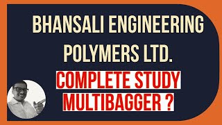 Bhansali engineering polymers Ltd multibaggerstock2024 [upl. by Sissie660]