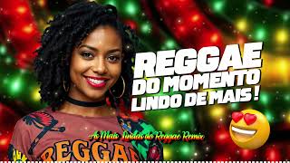 🌿MUSICA REGGAE INTERNACIONAL  SUCESSOS INESQUECIVEIS❤️REGGAE REMIX BRASIL [upl. by Gnilhsa128]