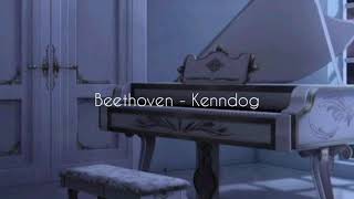 Beethoven  Kenndog  Slowed amp reverb [upl. by Courtund845]