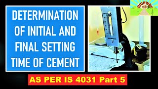 DETERMINATION OF INITIAL AND FINAL SETTING TIME OF CEMENT [upl. by Arbma]