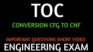 CNF • Conversion Cfg To CNF Toc Numerical 13 Engineering Exam True Engineer [upl. by Ahsiled]