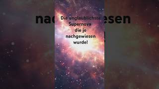 Unfassbar grosse Supernova space planet astrology nasa science astronomy universum facts [upl. by Neelie]