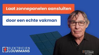 Zonnepanelen  Elektricien Louwmans [upl. by Ataymik]