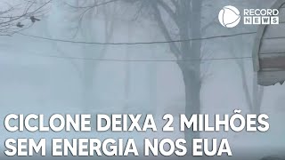 Ciclone deixa 2 milhões sem energia nos Estados Unidos [upl. by Aicire114]