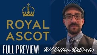 2023 ROYAL ASCOT PREVIEW  ASCOT  June 2024 2023 [upl. by Pytlik]