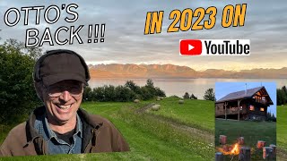 Otto Kilcher back  2023   Never seen before footage of Kilcher homestead [upl. by Aronael]