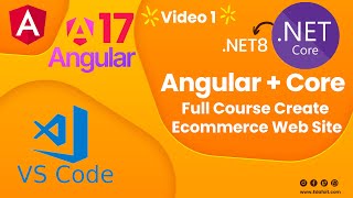 Angular 17 with Aspnet Core 8 Web API Full Course Video 1  Node Js VS Code  Angular Cli  Git [upl. by Ferguson]