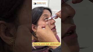 Eye Ointment How to apply eye ointment [upl. by Nadeen509]