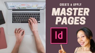 Create amp Apply MASTER PAGES  Adobe Indesign Tutorial [upl. by Dnalrag517]