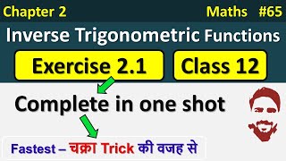 Ex 21 Class 12 Complete  Inverse Trigonometric Functions Class 12  Class 12 Maths Chapter 2 [upl. by Omik592]