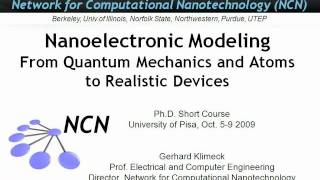 Nanoelectronic Modeling Lecture 01 Overview [upl. by Anelrihs]