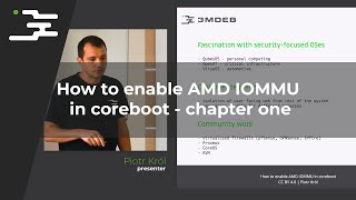 How to enable AMD IOMMU in coreboot  chapter one [upl. by Adniram]