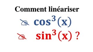 Trigonométrie  Comment lineariser cos3x et sin3x [upl. by Thurstan635]