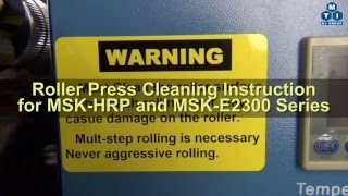 Rolling Press Cleaning Instruction for MSKHRP and MSKE2300 Series [upl. by Kcirdneked400]