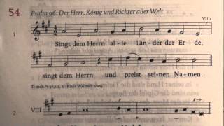 054  Singt dem Herrn alle Länder der Erde Psalm 96 [upl. by Iznyl77]