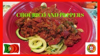 Portuguese Chourico and Peppers  Low Carb and Gluten Free Version [upl. by Bellanca701]