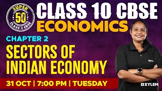 Class 10 CBSE Economics  Chapter 2  Sectors Of Indian Economy  Xylem Class 10 CBSE [upl. by Waldos74]