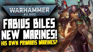 Fabius Biles NEW PRIMARIS Chaos Space Marines NEW 40K LORE [upl. by Akenaj]