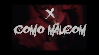 X Como Malcom  MXHR  Video oficial SOHR FILMS [upl. by Atteloc971]