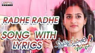 Radhe Radhe Song With Lyrics  Krishnamma Kalipindi Iddarini Songs  Sudheer Babu Nanditha Raj [upl. by Miof Mela]