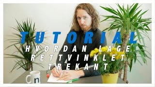 Tutorial 1 Hvordan lage en rettvinklet trekant [upl. by Christophe520]