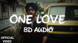 Shubh  One Love 8D AUDIO [upl. by Keely]