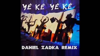 Mory Kanté  Yeke Yeke Daniel Zadka Remix [upl. by Hibben]